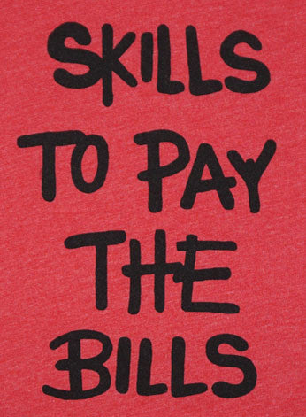 Skills To Pay The Bills